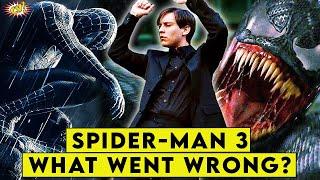 Spider-Man 3 - What Went Wrong? || ComicVerse