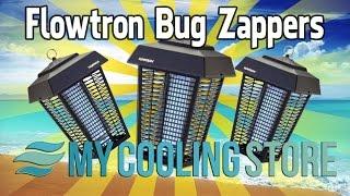 Flowtron Electric Bug Zapper Guide - MyCoolingStore