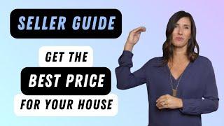 3 - Get The Best Price For Your House | Lynsie Gridley