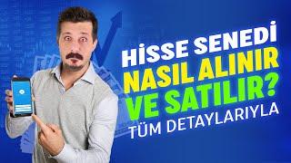 HİSSE SENEDİ NASIL ALINIR VE SATILIR?  Emir Tipleri Nelerdir? 