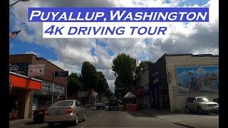 Puyallup, Washington | 4k Driving Tour | Dashcam