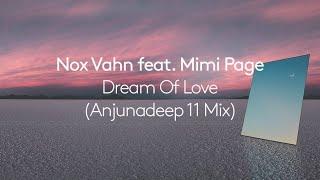 Nox Vahn feat. Mimi Page - Dream of Love (Anjunadeep 11 Mix)