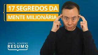 Os Segredos da Mente Milionária - Resumo Arata Academy 03