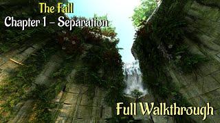 Let's Play - The Fall Trilogy - Chapter 1 -  Separation - Full Walkthrough