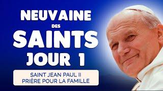  NEUVAINE des SAINTS Jour 1  PRIÈRE à JEAN-PAUL 2 Débloquer la Famille