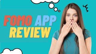 FOMO App Review | Scalarly App Review