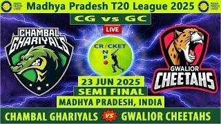 Chambal Ghariyals vs Gwalior Cheetahs | CG vs GC | 2nd Semi Final of Madhya Pradesh T20 League 2025