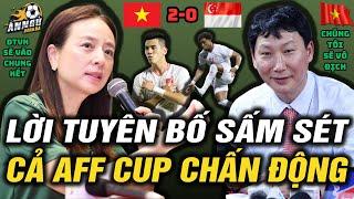 Hôm Nay,Madam Pang Nói 1 Câu Về ĐTVN Thắng 2-0 Singapore,AFF CUP Chấn Động,Thái Lan Hoang Mang TộtĐộ