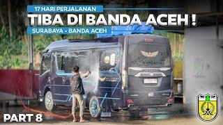 TIBA JUGA DI BANDA ACEH ‼️ 17 Hari Naik Elf Aw Garage Surabaya - Sabang #8