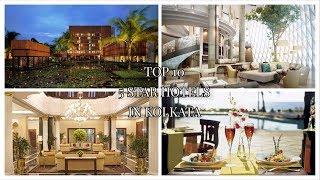 TOP 10 5 STAR HOTELS IN KOLKATA