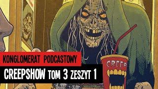 Creepshow. Tom 3. Zeszyt 1: Let 'er Trip/Scrimshaw