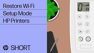 How to restore Wi-Fi setup mode on your HP printer | HP Support