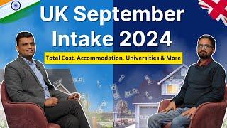 UK September Intake 2024: Total Cost, Accommodation, Universities & More | UK Students Visa