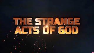 STRANGE ACTS OF GOD || 30TH NOVEMBER  2024