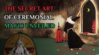 The Forbidden Secrets Of Ceremonial Magic - Manly P. Hall