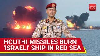 Houthi Missiles, 2 Explosions Rock 'Israel-linked' Ship In Red Sea Near Hodeidah | Yemen