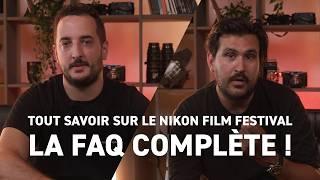 Tout Savoir sur le NIKON FILM FESTIVAL : La FAQ complète ! 