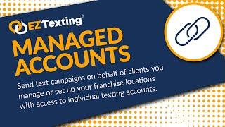 Managed Accounts Features | EZ Texting