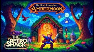 The Shack Remembers: Ambermoon - The Commodore Amiga's Greatest Unfinished Symphony.