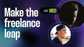 How To Go Freelance with MDS