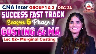 CMA Inter- COSTING & MA Day 02 | Success Fast Track Season 06 Phase 01 | AAC