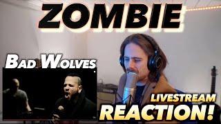 Bad Wolves - Zombie LIVESTREAM REACTION!