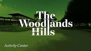 The Woodlands Hills Activity Center