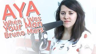 DRP ART LIVE N°28 ► AYA  When I Was Your Man  Bruno Mars COVER