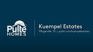 New Homes in Austin | Kuempel Estates | Home Builder | Pulte Homes