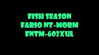 FISH SEASON FARIO NT-MORM FNTM-602XUL(не обзор!!!)