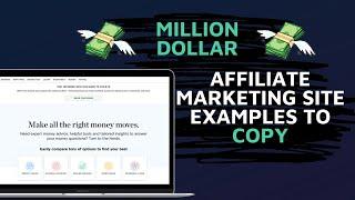 Impressive Million Dollar Affiliate marketing website examples you can copy