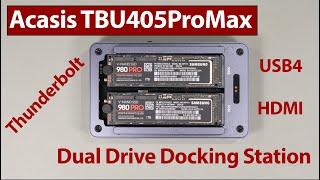 Acasis TBU405ProMax Thunderbolt Docking Station With Dual NVMe Drives