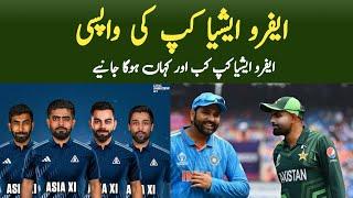 Afro Asia Cup dates | Afro-Asia Cup to comeback | Babar Kohli Amir in same team | Asia xi Squad