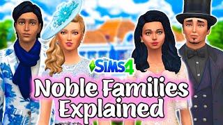 My Noble Families Explained | The Sims 4: The Royal Family