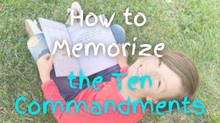 How to Memorize the Ten Commandments for KIDS, Learn Scripture & Have Fun!!