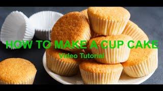 How to make a cup cake (Video Tutorial)