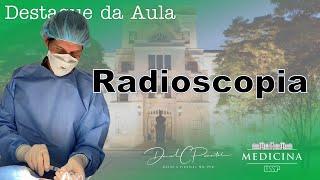 O que é Radioscopia? - Destaque da aula na USP