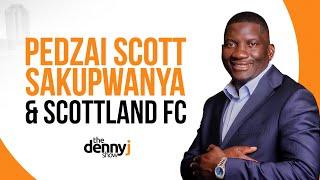 Ep.83| Scott Sakupwanya On Background, Scottland FC, Gold Industry & More |The Denny J Show