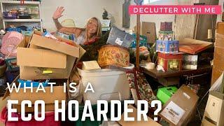 What is a Eco Hoarder? Huge Basement Declutter |  Recycle & Reuse