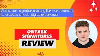 OnTask Signatures Review, Demo + Tutorial I Send, track, share, and sign documents on any device