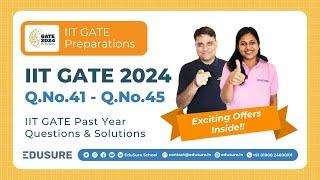 IIT GATE Economics 2024 Paper Solutions | Q.No.41 to Q.No.45 | Prepare for IIT GATE with Past Papers