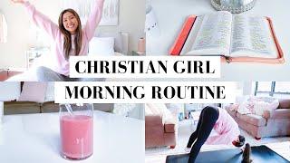 CHRISTIAN GIRL MORNING ROUTINE | Morning Routine With God 