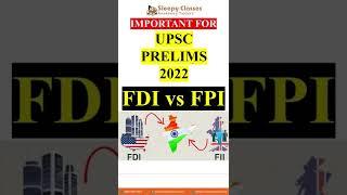 UPSC Economy : FDI vs FPI - Which One is Better For YOU?