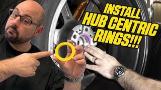 HOW TO INSTALL HUB CENTRIC RINGS & Why You Need Them!