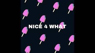 MANI PAID- Nice 4 What