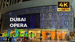 Dubai Opera I The Nutcracker I Date Night I 4K Ultra HD