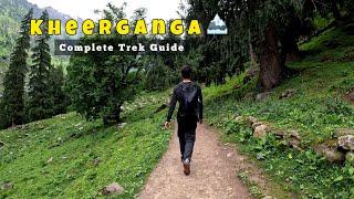 Kheerganga Trek | Complete Kheerganga Trek Guide | Places to visit in Kasol Himachal Pradesh