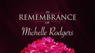 In Remembrance Of Michelle Rodgers -- Desert Cross Lutheran Church