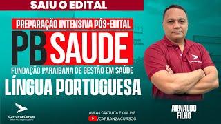 FUNDAÇÃO PBSAÚDE - Língua Portuguesa - Pós-EDITAL - Prof. Arnaldo Filho