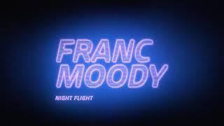 Franc Moody - Night Flight (Official Audio)